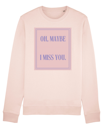 oh maybe i miss you4 Candy Pink