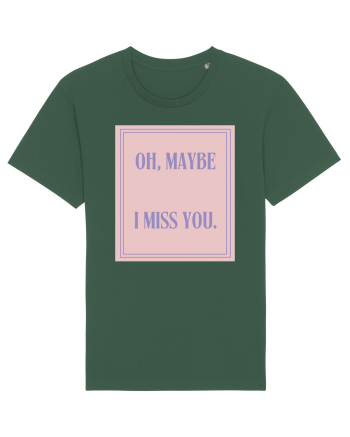 oh maybe i miss you4 Bottle Green