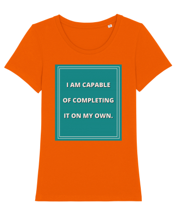 i am capable of completing it on my  own8 Bright Orange