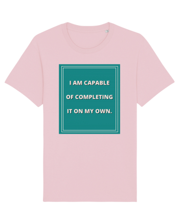 i am capable of completing it on my  own8 Cotton Pink