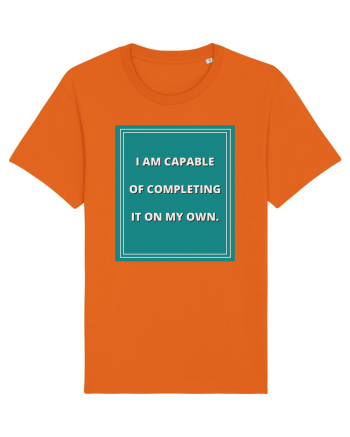 i am capable of completing it on my  own8 Bright Orange