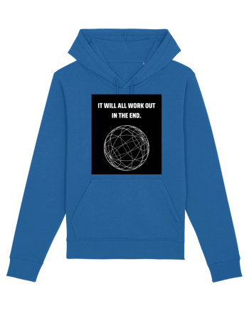 it will all work out in the end6 Royal Blue