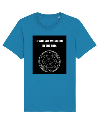 it will all work out in the end6 Azur