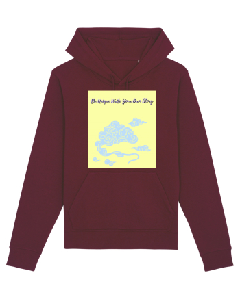 be unique write your own story6 Burgundy