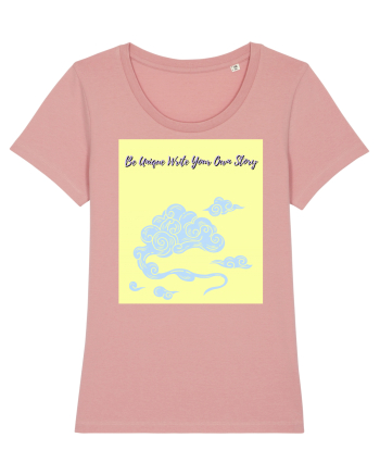 be unique write your own story6 Canyon Pink