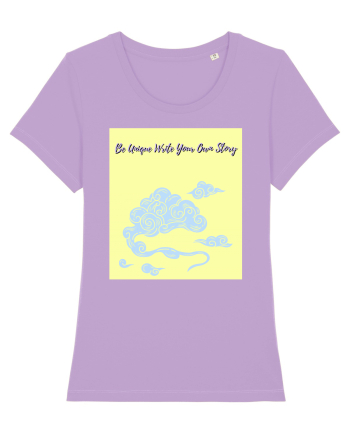 be unique write your own story6 Lavender Dawn