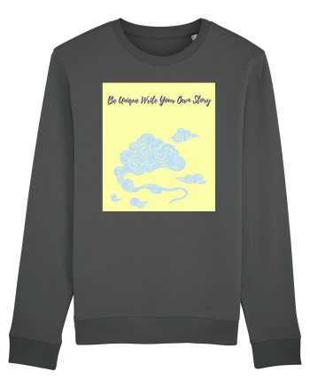 be unique write your own story6 Anthracite