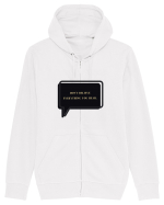 don t believe everything you hear6 Hanorac cu fermoar Unisex Connector