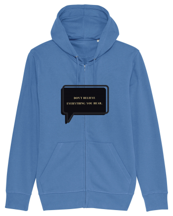 don t believe everything you hear6 Bright Blue