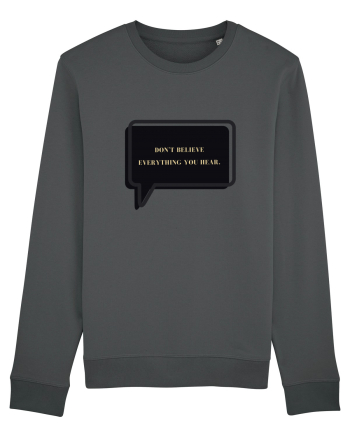 don t believe everything you hear6 Anthracite