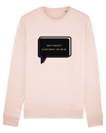 don t believe everything you hear6 Candy Pink