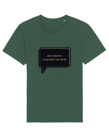don t believe everything you hear6 Bottle Green