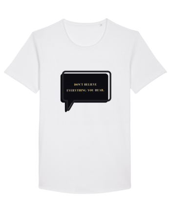 don t believe everything you hear6 White