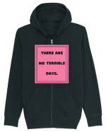 there are no terrible days7 Hanorac cu fermoar Unisex Connector