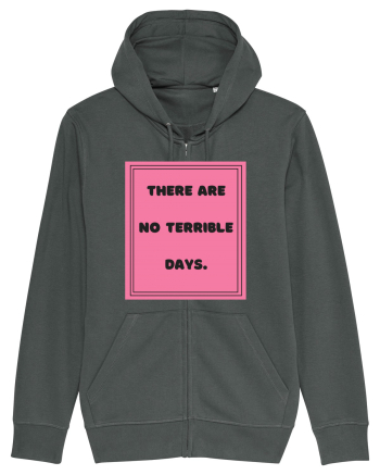 there are no terrible days7 Anthracite