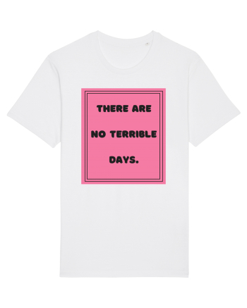 there are no terrible days7 White
