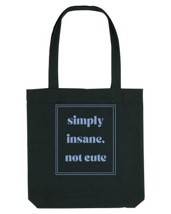 simply insane not cute6 Black
