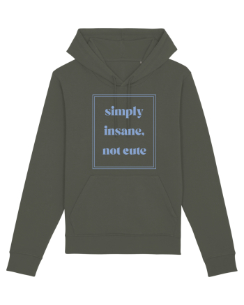 simply insane not cute6 Khaki