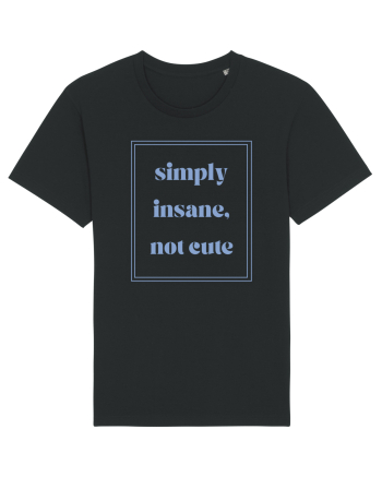simply insane not cute6 Black