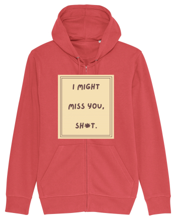 i might miss you shit6 Carmine Red
