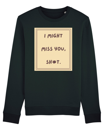 i might miss you shit6 Black