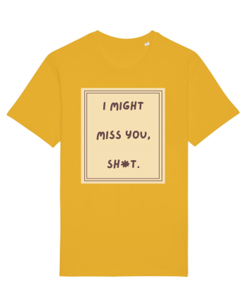 i might miss you shit6 Spectra Yellow