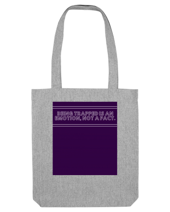 being trapped is an emotion not a fact4 Heather Grey