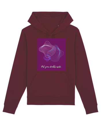 put your doubts aside4 Burgundy