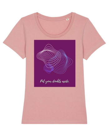 put your doubts aside4 Canyon Pink