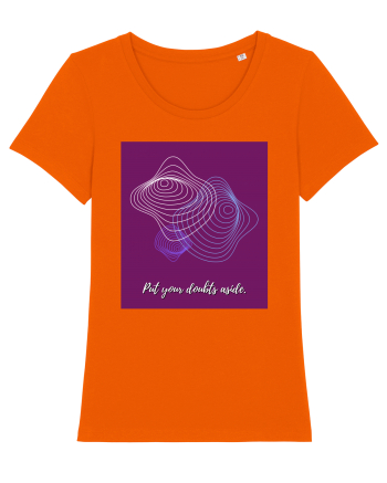 put your doubts aside4 Bright Orange
