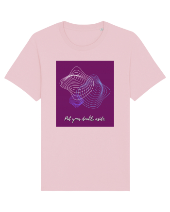 put your doubts aside4 Cotton Pink