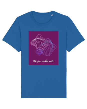 put your doubts aside4 Royal Blue
