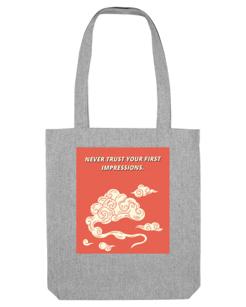 never trust your first impressions5 Heather Grey