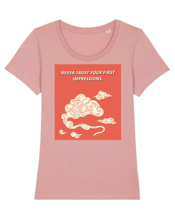 never trust your first impressions5 Canyon Pink