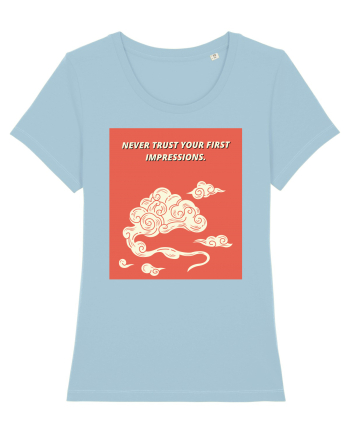 never trust your first impressions5 Sky Blue
