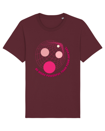 be more powerful than your excuses3 Burgundy