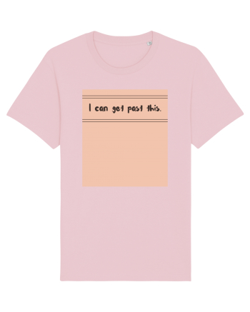 i can get past this2 Cotton Pink