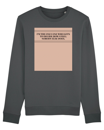 i m the only one Anthracite