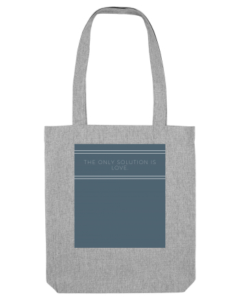 the only solution is love Heather Grey