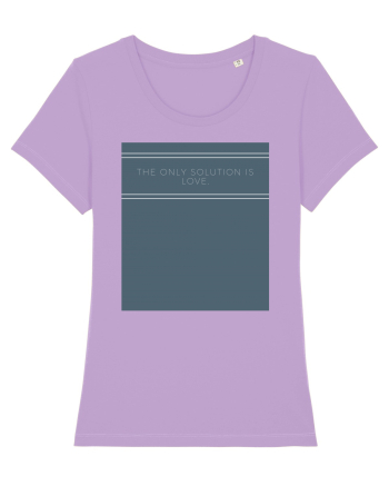 the only solution is love Lavender Dawn