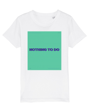 nothing to do4 White