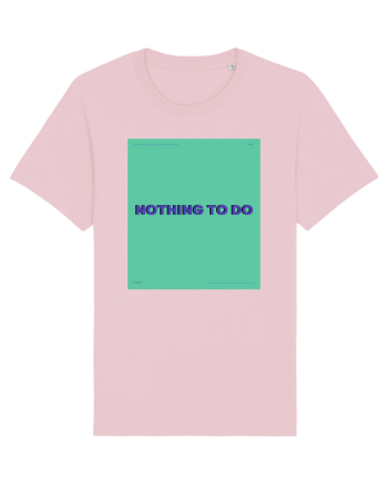 nothing to do4 Cotton Pink