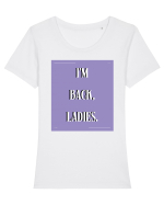 i m back ladies4 Tricou mânecă scurtă guler larg fitted Damă Expresser