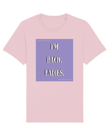 i m back ladies4 Cotton Pink