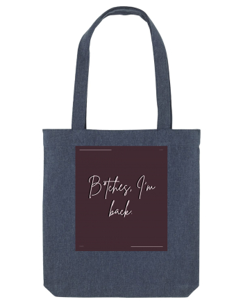 bitches i m back5 Midnight Blue