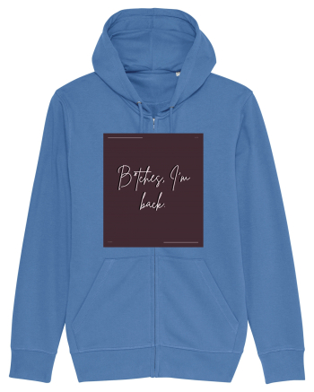 bitches i m back5 Bright Blue