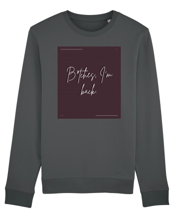 bitches i m back5 Anthracite