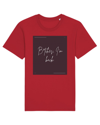 bitches i m back5 Red