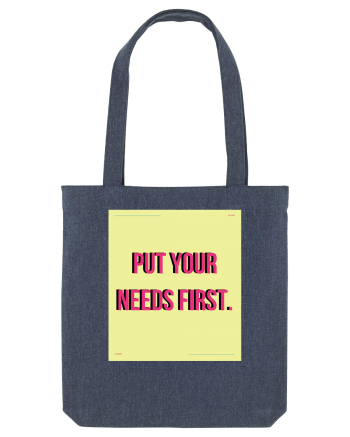 put your needs first6 Midnight Blue