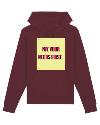 put your needs first6 Burgundy